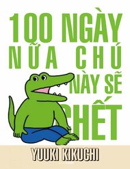 Truyện Tranh 100 Ngày Nữa Con Cá Sấu Này Sẽ Chết