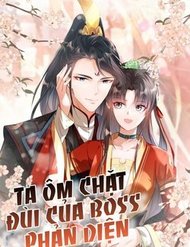 Truyện Tranh Ta Ôm Chặt Đùi Của Boss Phản Diện