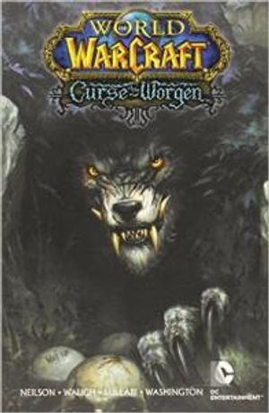 Truyện Tranh World of Warcraft - Lời nguyền của Worgen | Curse of the Worgen